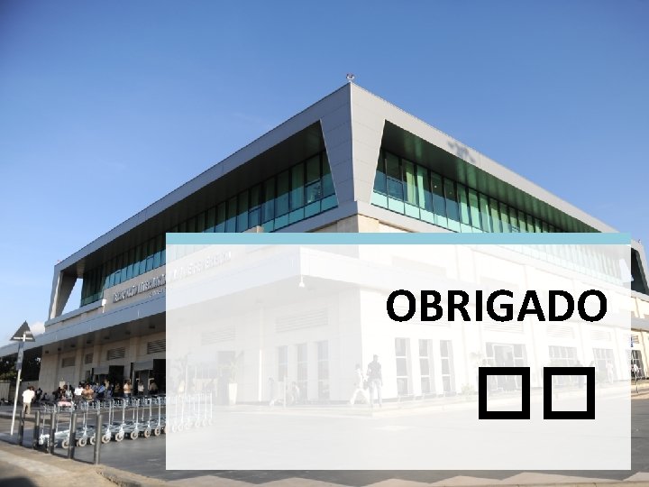 OBRIGADO �� 