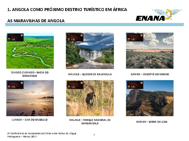 1. ANGOLA COMO PRÓXIMO DESTINO TURÍSTICO EM ÁFRICA AS MARAVILHAS DE ANGOLA CUANDO CUBANGO–
