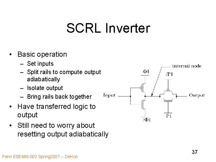 SCRL Inverter • Basic operation – Set inputs – Split rails to compute output