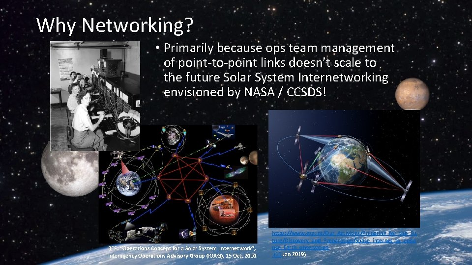 Why Networking? • Primarily because ops team management of point-to-point links doesn’t scale to