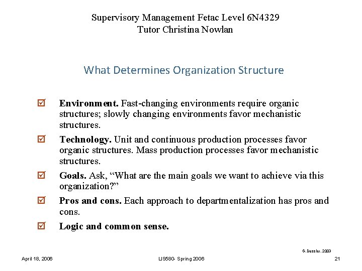 Supervisory Management Fetac Level 6 N 4329 Tutor Christina Nowlan What Determines Organization Structure