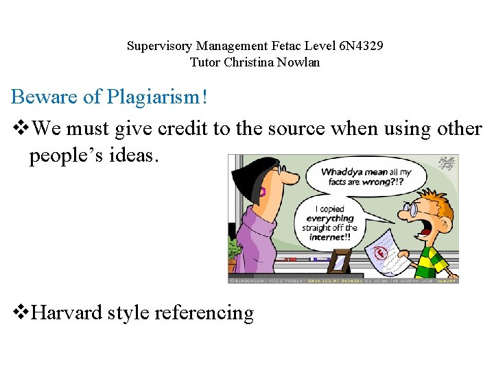 Supervisory Management Fetac Level 6 N 4329 Tutor Christina Nowlan Beware of Plagiarism! v.