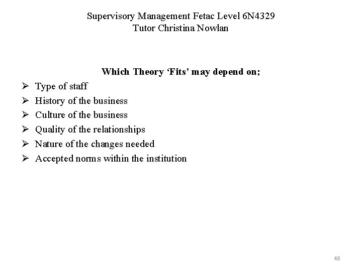 Supervisory Management Fetac Level 6 N 4329 Tutor Christina Nowlan Which Theory ‘Fits’ may