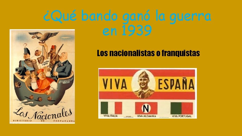 ¿Qué bando ganó la guerra en 1939 Los nacionalistas o franquistas 