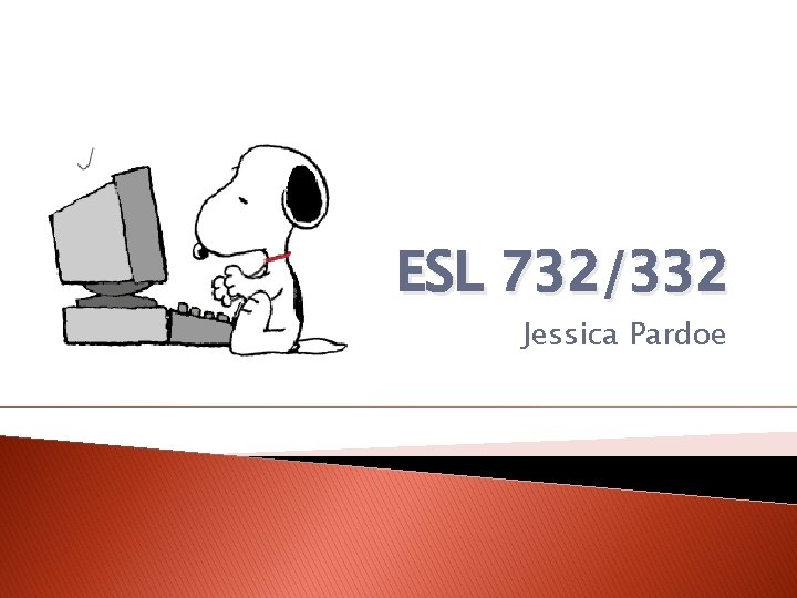 ESL 732/332 Jessica Pardoe 