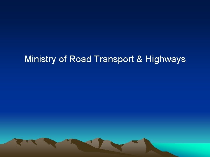 Ministry of Road Transport & Highways 
