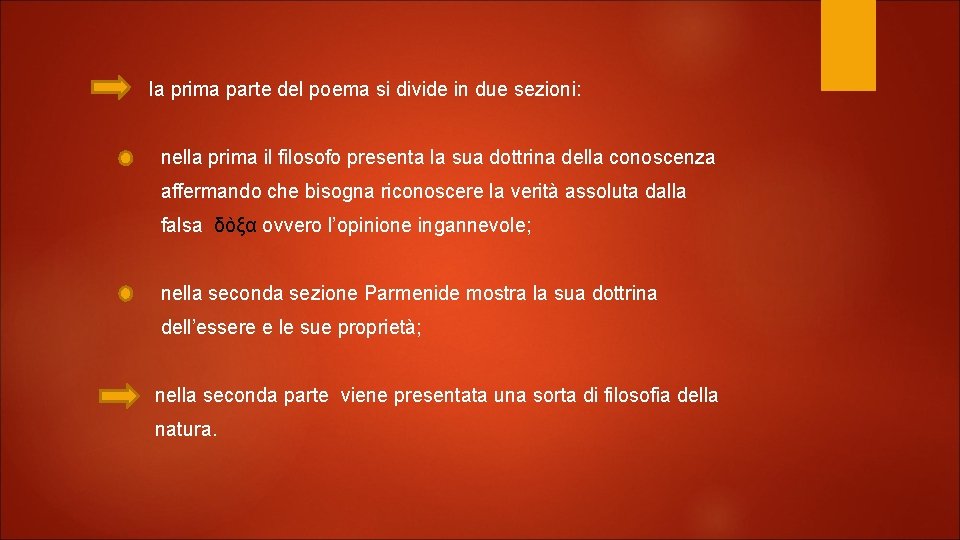  la prima parte del poema si divide in due sezioni: nella prima il