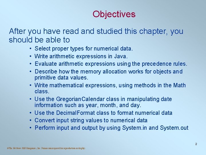 Objectives After you have read and studied this chapter, you should be able to Objectives After you have read and studied this chapter, you should be able to