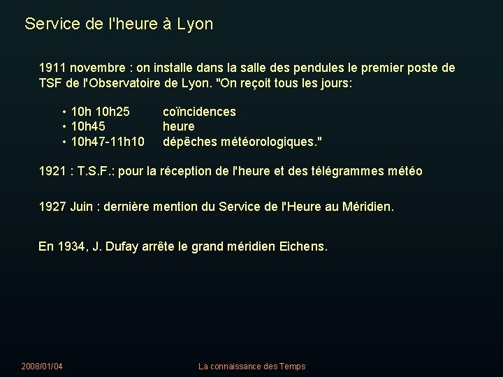 Service de l'heure à Lyon 1911 novembre : on installe dans la salle des