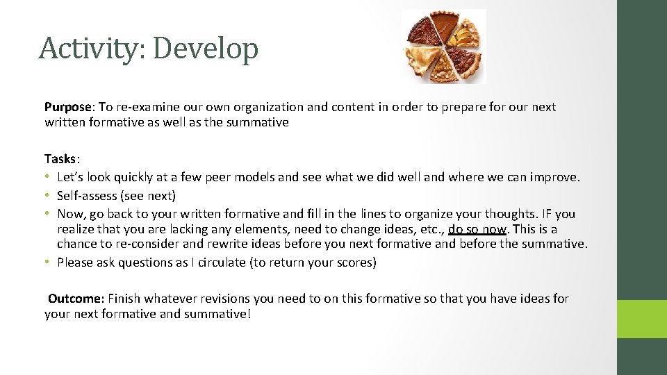 Activity: Develop Purpose: To re-examine our own organization and content in order to prepare