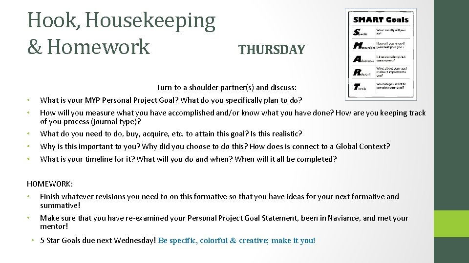 Hook, Housekeeping & Homework THURSDAY Turn to a shoulder partner(s) and discuss: • •