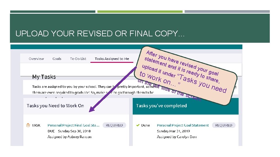 UPLOAD YOUR REVISED OR FINAL COPY… Afte r state you hav e re men