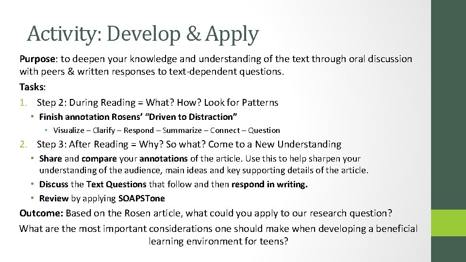 Activity: Develop & Apply Purpose: to deepen your knowledge and understanding of the text