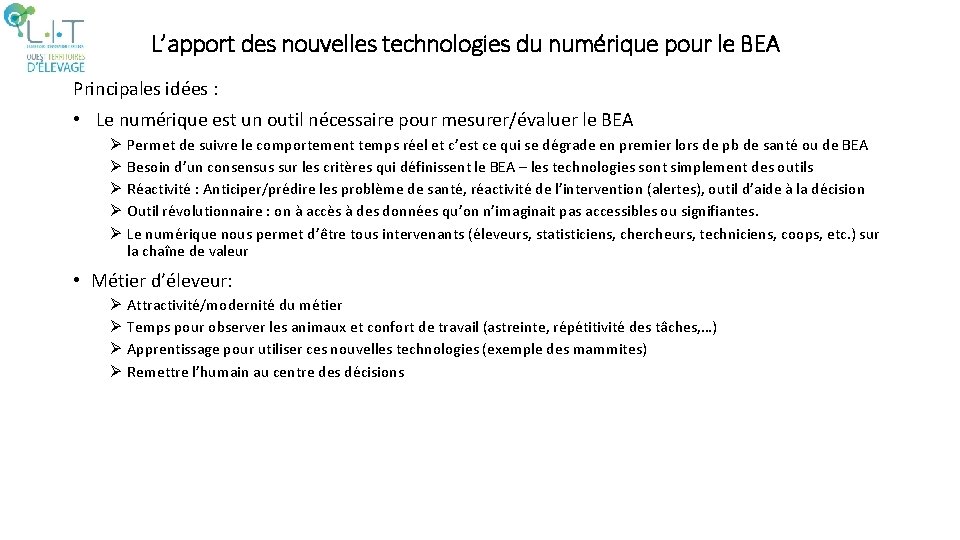 L’apport des nouvelles technologies du numérique pour le BEA Principales idées : • Le L’apport des nouvelles technologies du numérique pour le BEA Principales idées : • Le
