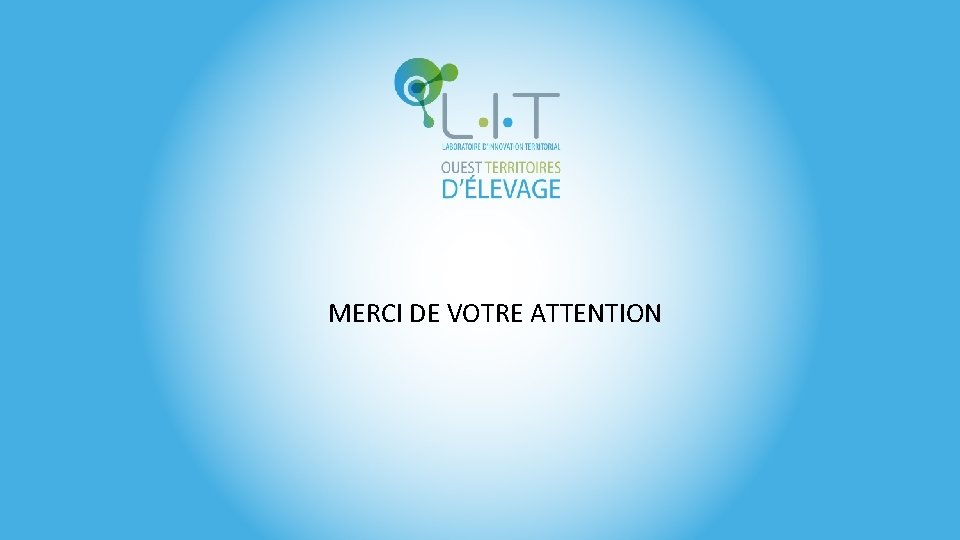 MERCI DE VOTRE ATTENTION MERCI DE VOTRE ATTENTION
