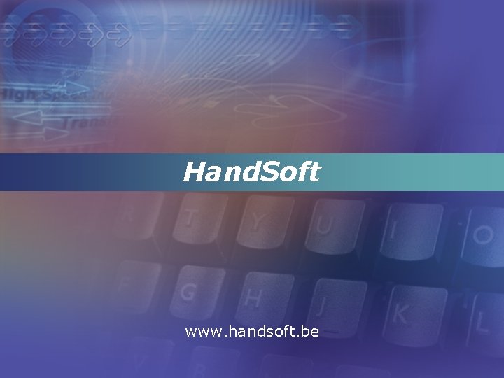 Hand. Soft www. handsoft. be 