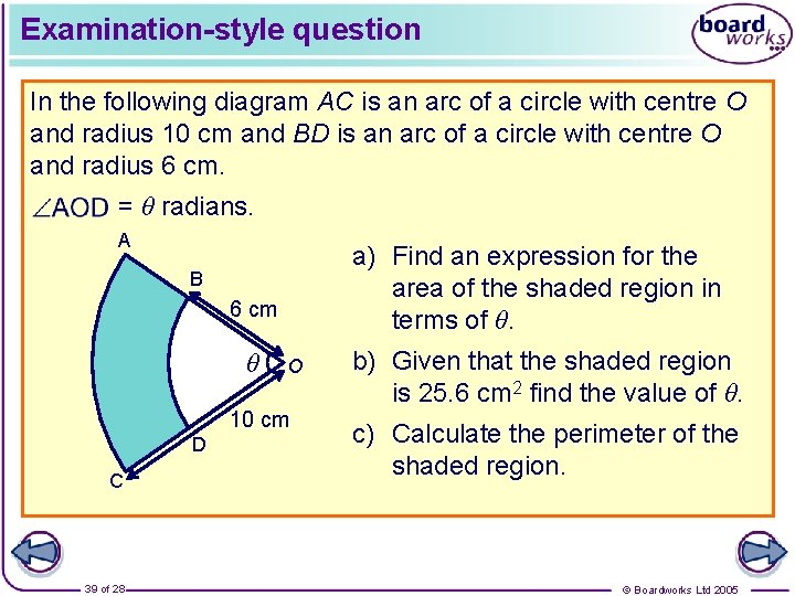 Examination-style question In the following diagram AC is an arc of a circle with