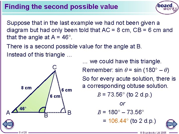 Finding the second possible value Suppose that in the last example we had not