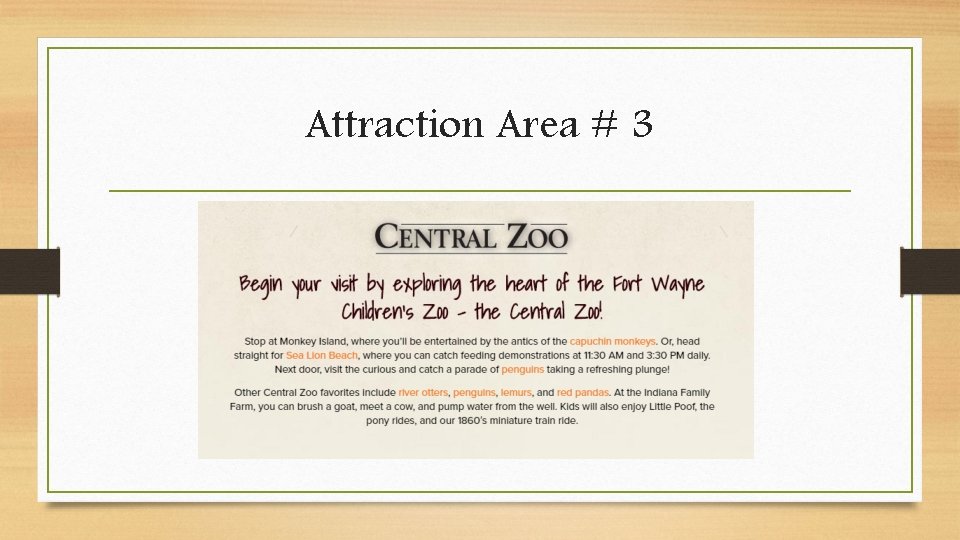 Attraction Area # 3 