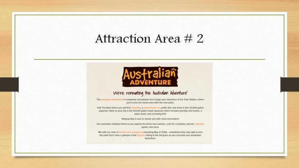 Attraction Area # 2 