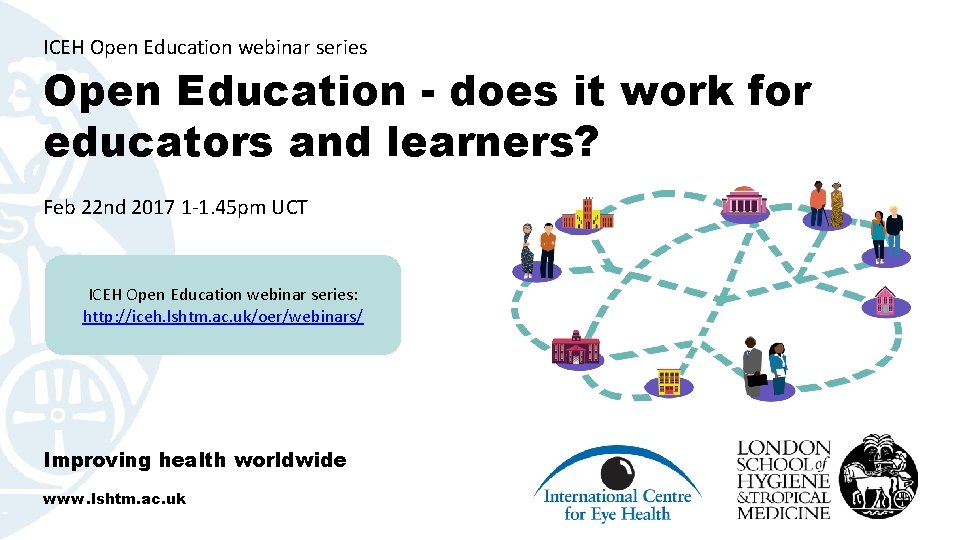 ICEH Open Education webinar series Open Education - does it work for educators and