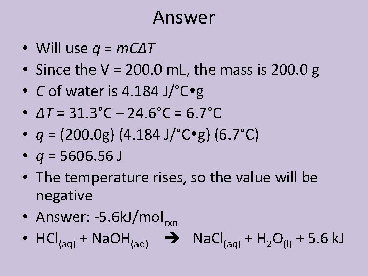 Answer Will use q = m. CΔT Since the V = 200. 0 m.