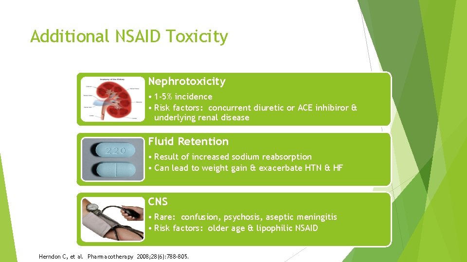 Additional NSAID Toxicity Nephrotoxicity • 1 -5% incidence • Risk factors: concurrent diuretic or