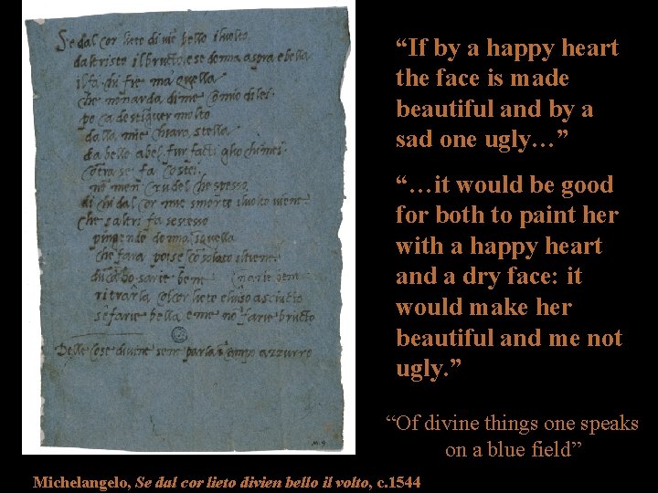 “If by a happy heart the face is made beautiful and by a sad “If by a happy heart the face is made beautiful and by a sad
