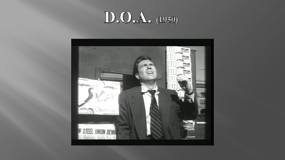 D. O. A. (1950) 