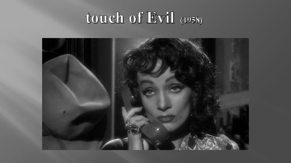 touch of Evil (1958) 