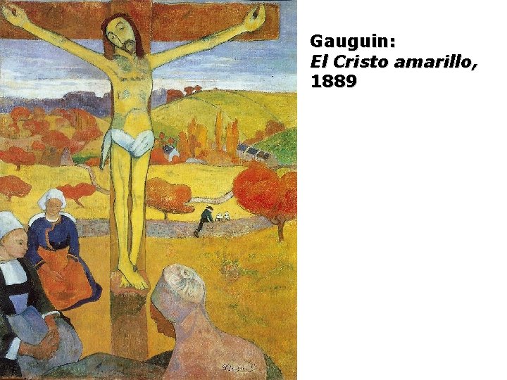 Gauguin: El Cristo amarillo, 1889 