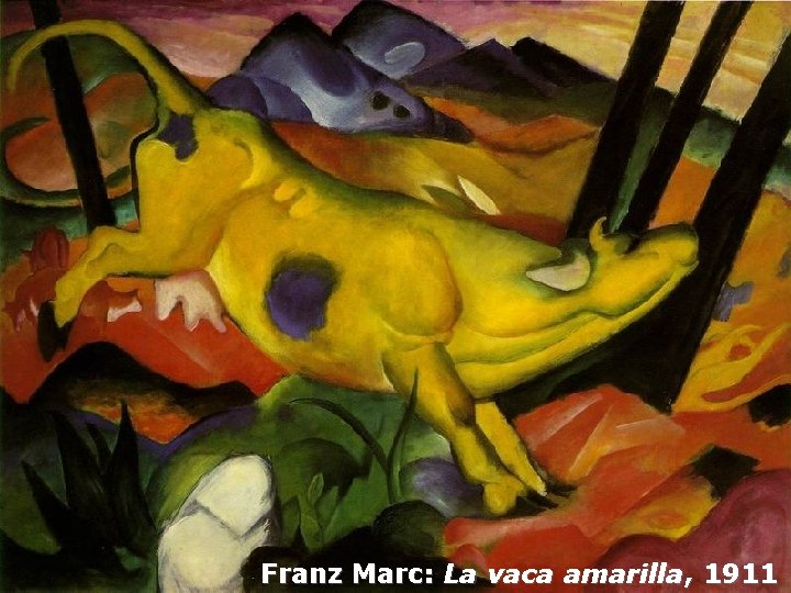 Franz Marc: La vaca amarilla, 1911 