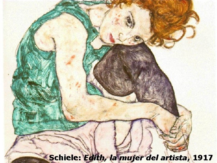 Schiele: Edith, la mujer del artista, 1917 