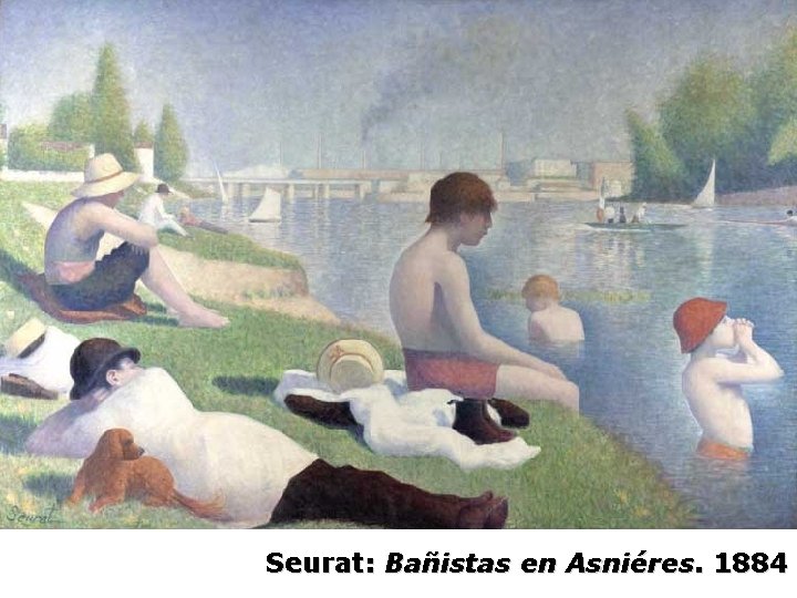 Seurat: Bañistas en Asniéres. 1884 