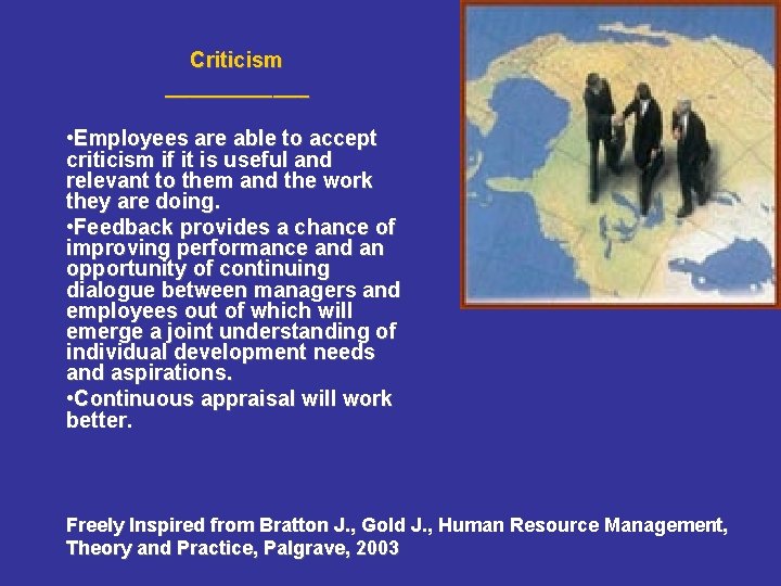 Criticism ______ • Employees are able to accept criticism if it is useful and Criticism ______ • Employees are able to accept criticism if it is useful and