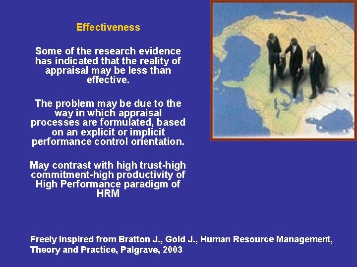 Effectiveness Some of the research evidence has indicated that the reality of appraisal may Effectiveness Some of the research evidence has indicated that the reality of appraisal may