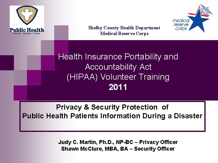 Shelby County Health Department Medical Reserve Corps Health Insurance Portability and Accountability Act (HIPAA)