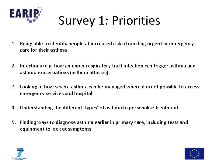 Survey 1: Priorities 1. Being able to identify people at increased risk of needing Survey 1: Priorities 1. Being able to identify people at increased risk of needing