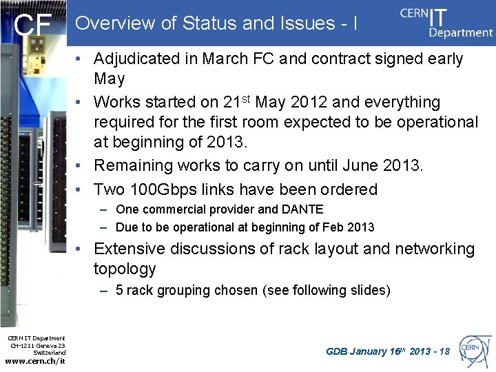 CF Overview of Status and Issues - I • Adjudicated in March FC and