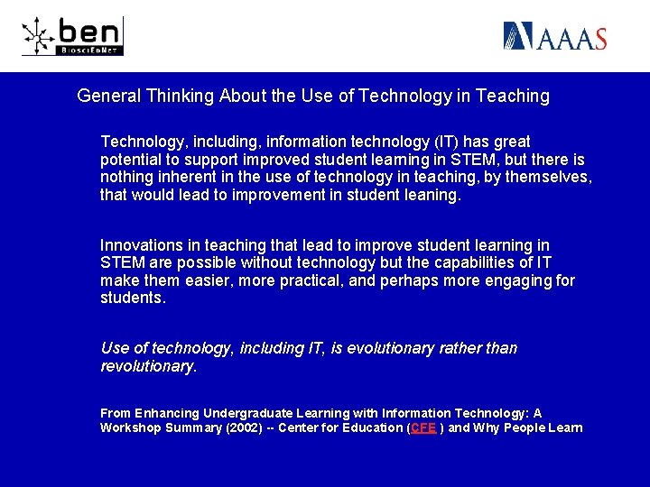 General Thinking About the Use of Technology in Teaching Technology, including, information technology (IT)