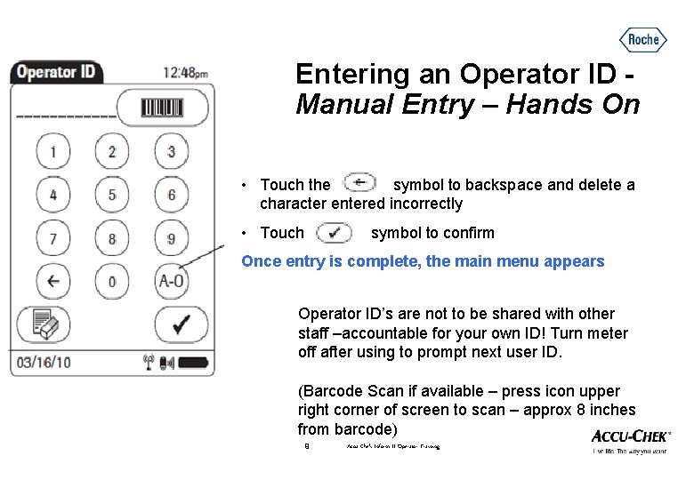 Entering an Operator ID Manual Entry – Hands On Picture with operator ID screennot