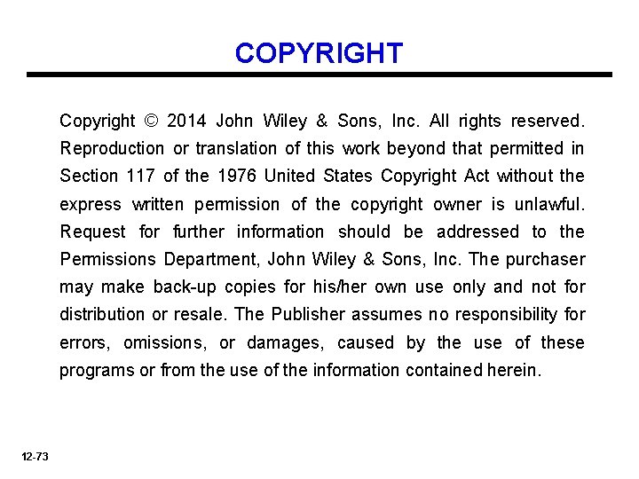 COPYRIGHT Copyright © 2014 John Wiley & Sons, Inc. All rights reserved. Reproduction or