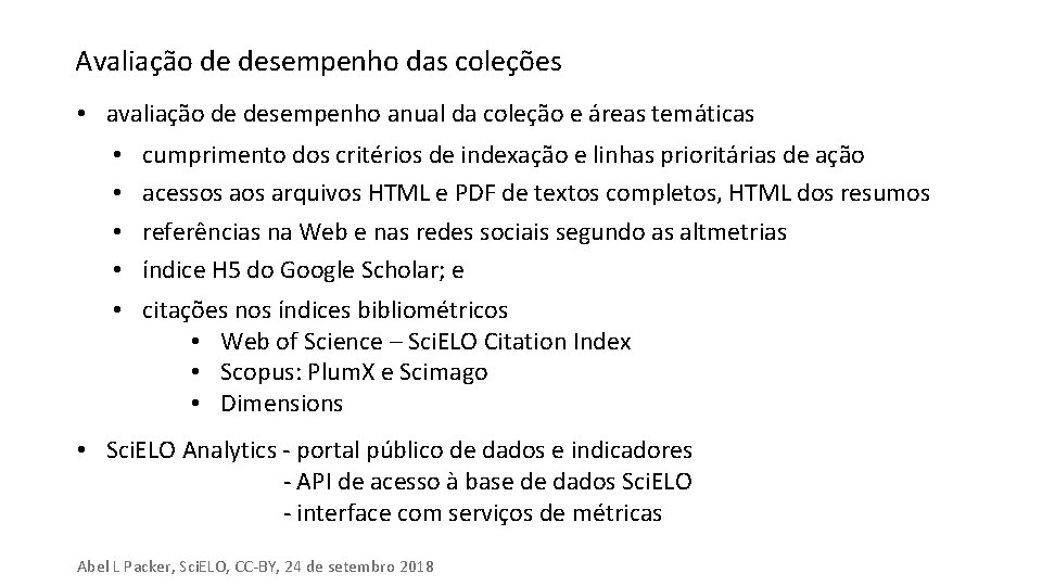 Avaliação de desempenho das coleções • avaliação de desempenho anual da coleção e áreas