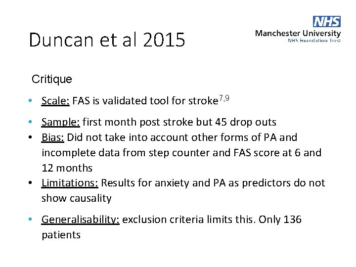 Duncan et al 2015 Critique • Scale: FAS is validated tool for stroke 7,