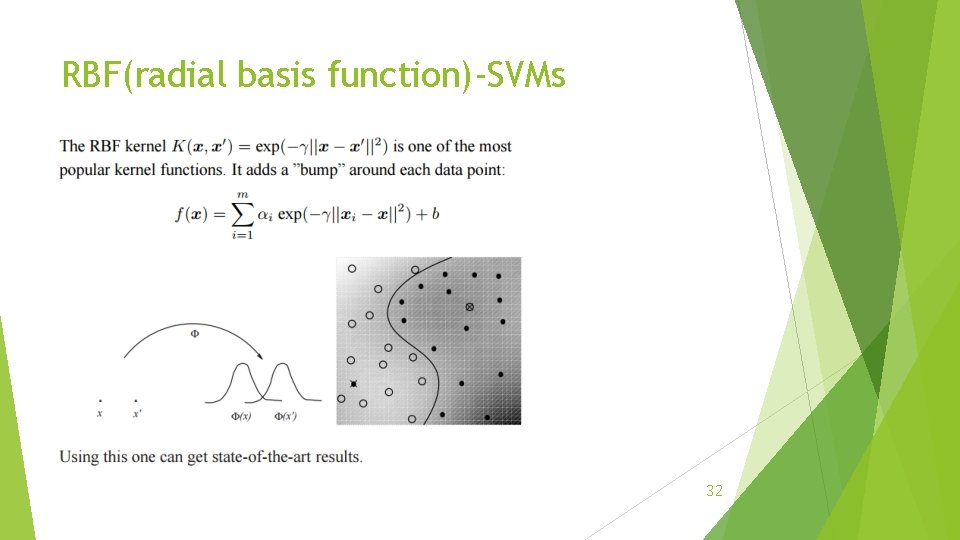 RBF(radial basis function)-SVMs 32 
