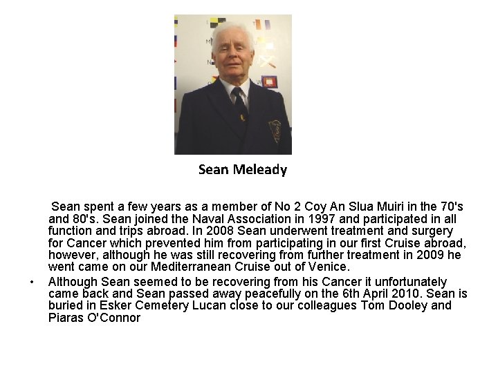 Sean Meleady • Sean spent a few years as a member of No 2 Sean Meleady • Sean spent a few years as a member of No 2