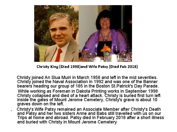 Christy King (Died 1998)and Wife Patsy (Died Feb 2018) , Christy joined An Slua Christy King (Died 1998)and Wife Patsy (Died Feb 2018) , Christy joined An Slua