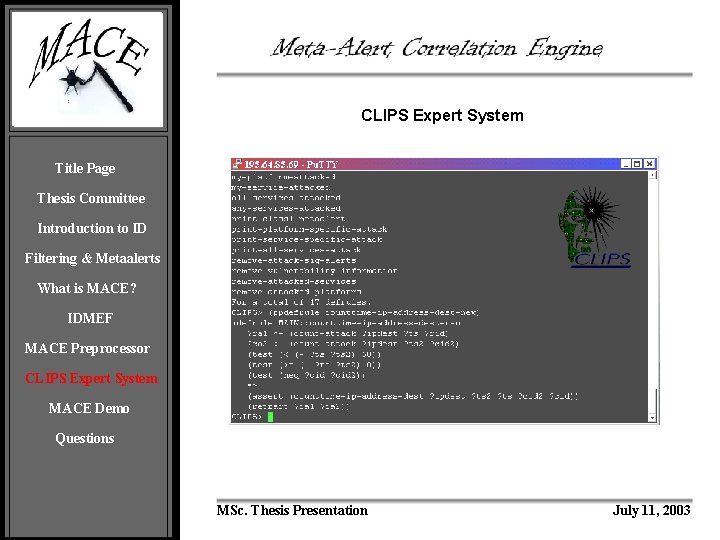 CLIPS Expert System Title Page Thesis Committee Introduction to ID Filtering & Metaalerts What