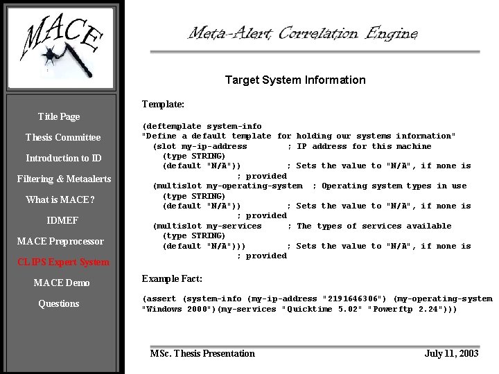 Target System Information Template: Title Page Thesis Committee Introduction to ID Filtering & Metaalerts