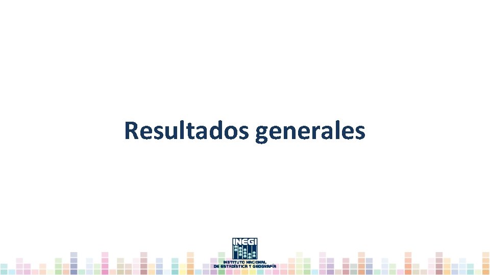 Resultados generales 